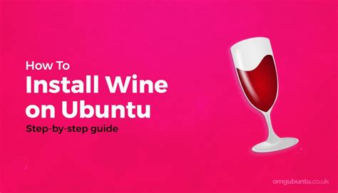 winhq22|How to Install the Latest Version of Wine on Ubuntu.